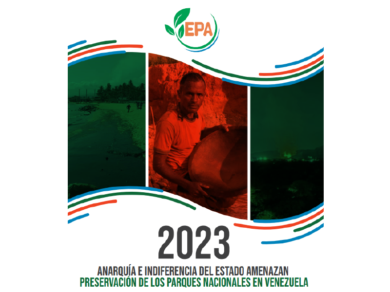 #InformeDeAmbiente | Anarquía e indiferencia del Estado amenazan preservación de los parques nacionales en Venezuela