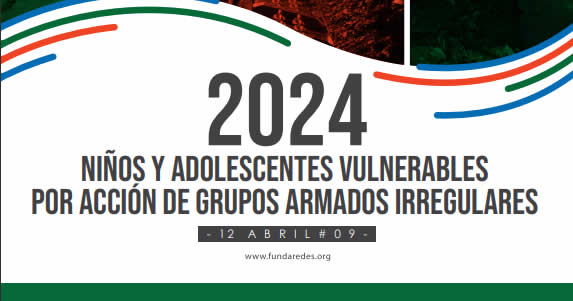 #InformeEPA | Niños y adolescentes vulnerables  por acción de Grupos armados irregulares